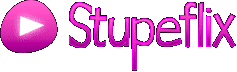 StupeFlix
