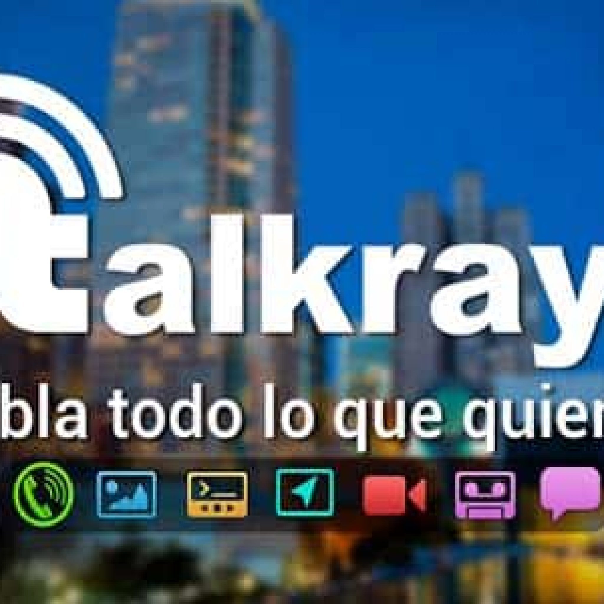 Talkray: Habla Y Chatea Gratis Con Tu Smartphone